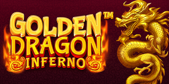 Golden Dragon Inferno Golden Dragon Inferno